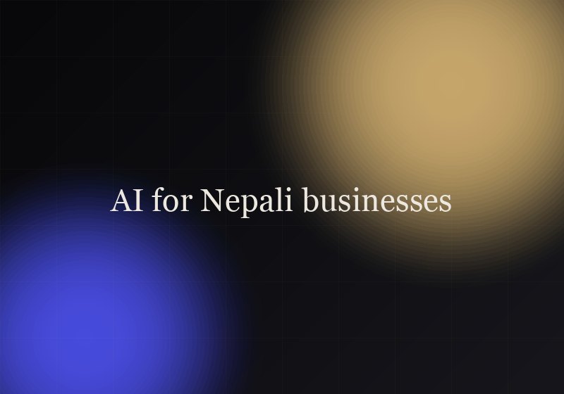 How Nepali businesses can start with AI automation in 2026